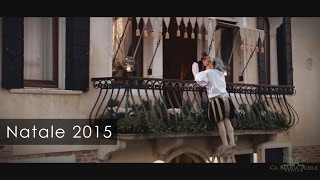 Video di Natale 2015 - Ca Maria Adele - Venezia