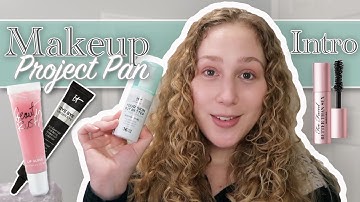 Makeup Project Pan | 2022 Intro