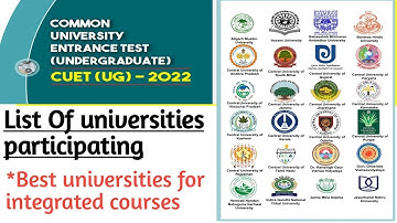 cuet 2022||list of universities participating in cuet 2022||central university entrance test 2022||