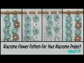 DIY Flower Pattern For Your Macrame Project | Macrame Floral (Part 5)