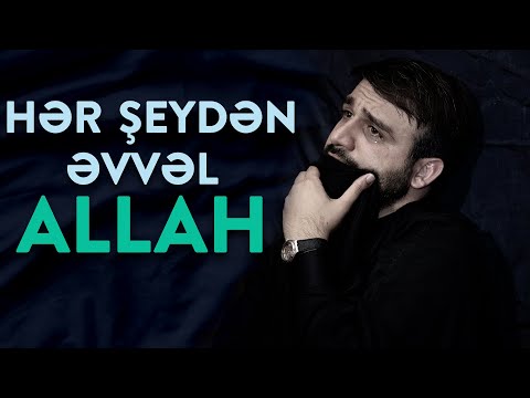 Hacı Ramil - Hər şeydən əvvəl Allah | 2021