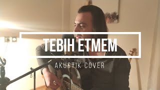 ESAT BİTİK - TEMBİH ETMEM | AKUSTİK COVER | EMRE SERTKAYA