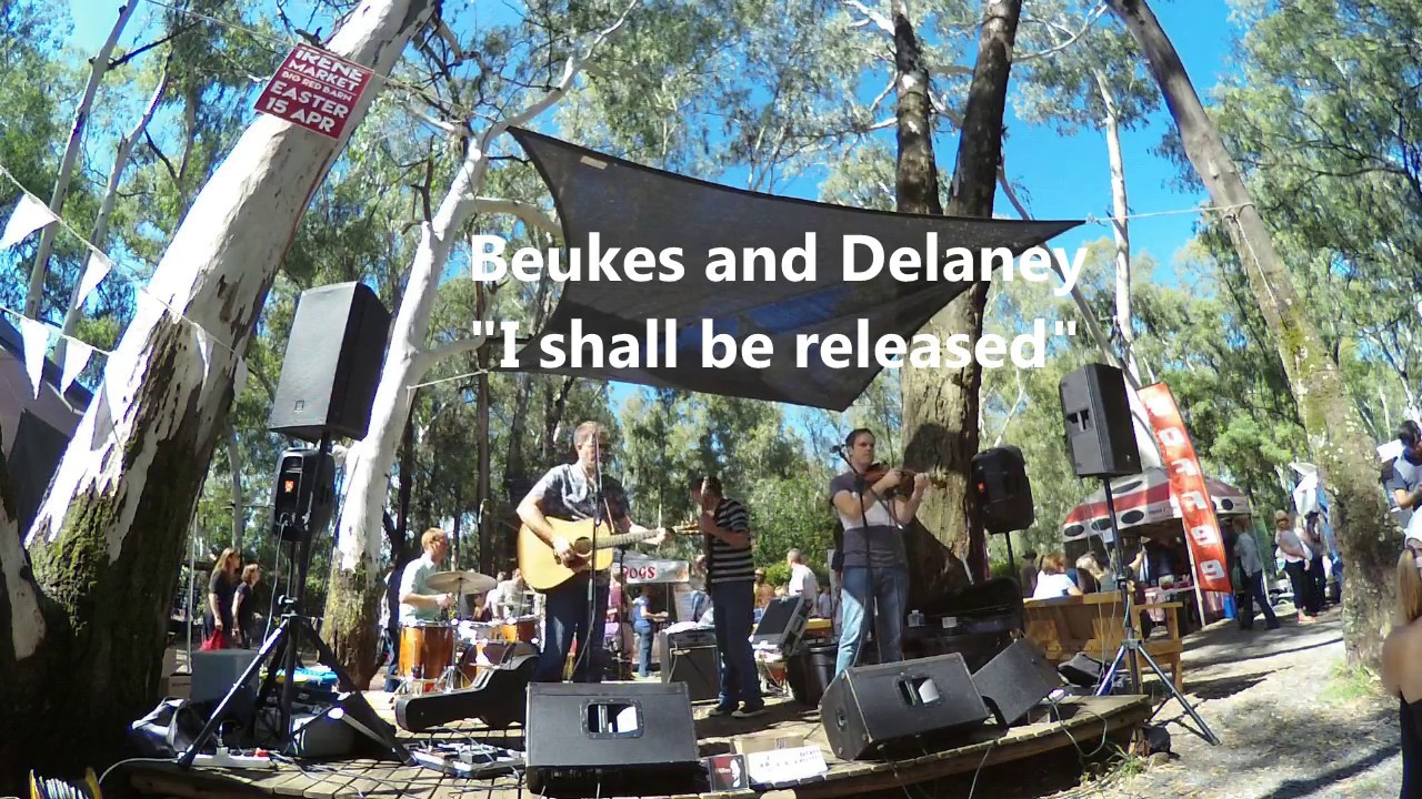Beukes and Delaney - "I shall be released"; (Bob Dylan Cover)