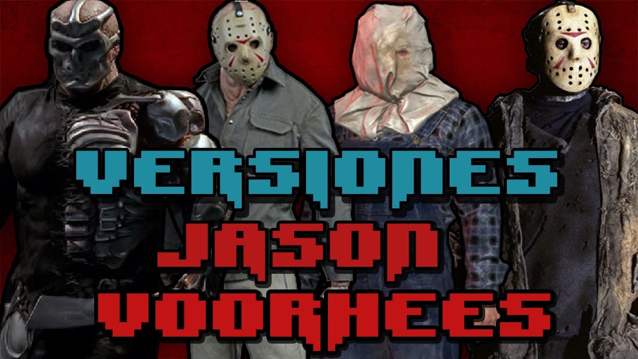 Todas Las Versiones De Jason Voorhees ( Friday 13th ) - YouTube