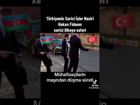 Видео: Hakan Fidan Azerbaycan'a Bakın Nasıl Girdi #azerbaycan #azerbaijan #azeri #shorts #türkiye