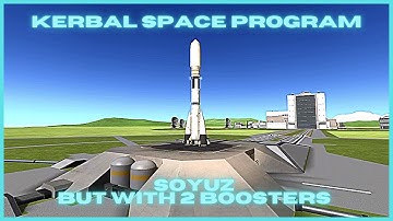 The Soyuz 2.1 Rocket in KSP
