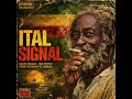 Ital Signal [1973 Roots Reggae Album] Dub | Rastafari | Rare &amp; Unreleased