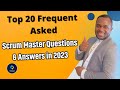 Top 20 frequent asked scrum master questions  answers in 2023  expert review