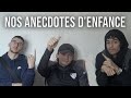 Gabmorrison  nos anecdotes denfance feat enzo  jonathan