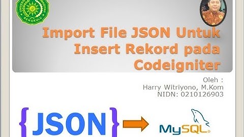 Impor JSON ke Mysql di Codeigniter