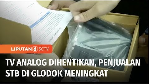 Ramai-ramai Berburu Set Top Box Terbaik, Penjualan STB di Glodok Meningkat | Liputan 6