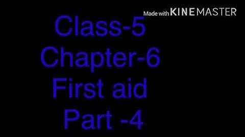 Chapter-6 First aid part-4