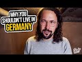 The Worst Thing We Didn’t Expect About Life In Germany