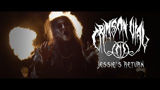 CRIMSON VIAL - Jessie's Return (OFFICIAL VIDEO)