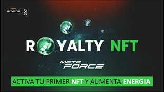 ROYALTY NFT de METAFORCE- Cómo ACTIVAR o CREAR un NFT y cómo POMPEARLO (bien explicado)