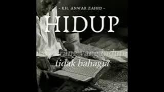 kata mutiara kh. anwar zahid