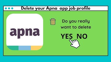 Delete Apna app account