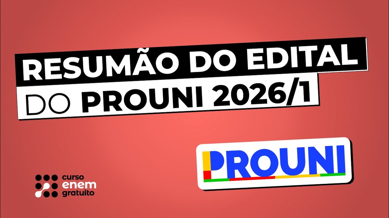 TUDO O QUE VOCÊ PRECISA SABER SOBRE O EDITAL DO PROUNI 2026/1