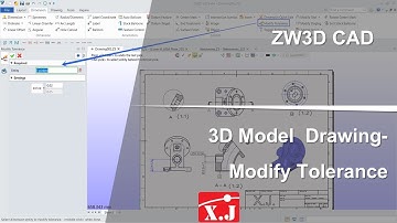 ZW3D คู่มือ สอนการใช้งาน Drawing - Dimension - Modify Tolerance