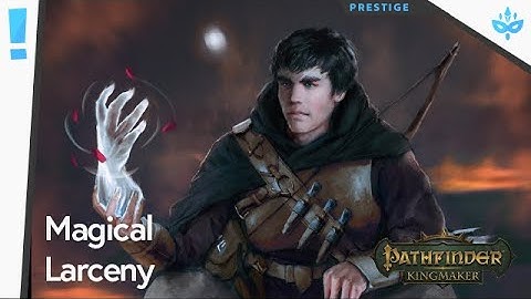 Pathfinder Kingmaker: All About Arcane Tricksters