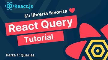 React-Query Tutorial | Consultar APIs, caché y sincronización de forma simple y eficiente 🚀