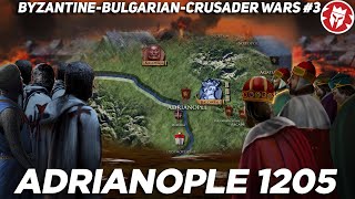 Battle of Adrianople 1205 - Fourth Crusade DOCUMENTARY