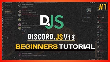 DISCORD.JS V13 TUTORIAL #1 | CREATING A BOT