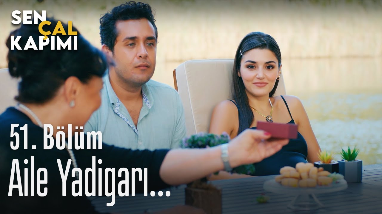 aile yadigari sen cal kapimi 51 bolum youtube