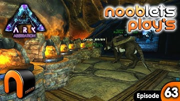 Ark Aberration Nooblets Plays EP63