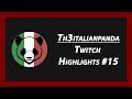 Th3italianpanda twitch highlights 15