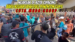 Ngareak Di Kota Ini Bikin Seru Di Jalan❗️❗️Cuta Muda Group 💥 Kota Cipacing