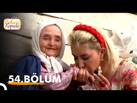 Bahar Kapıda 54. Bölüm | Kütahya-Simav