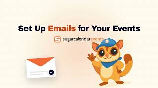 How to Set Up Your WordPress Event Emails | Sugar Calendar Events