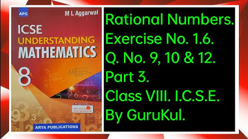 #RationalNumbers | Ex 1.6 Part3 Class 8 | M L Aggarwal ICSE UNDERSTANDING MATHEMATICS | #GuruKul2208