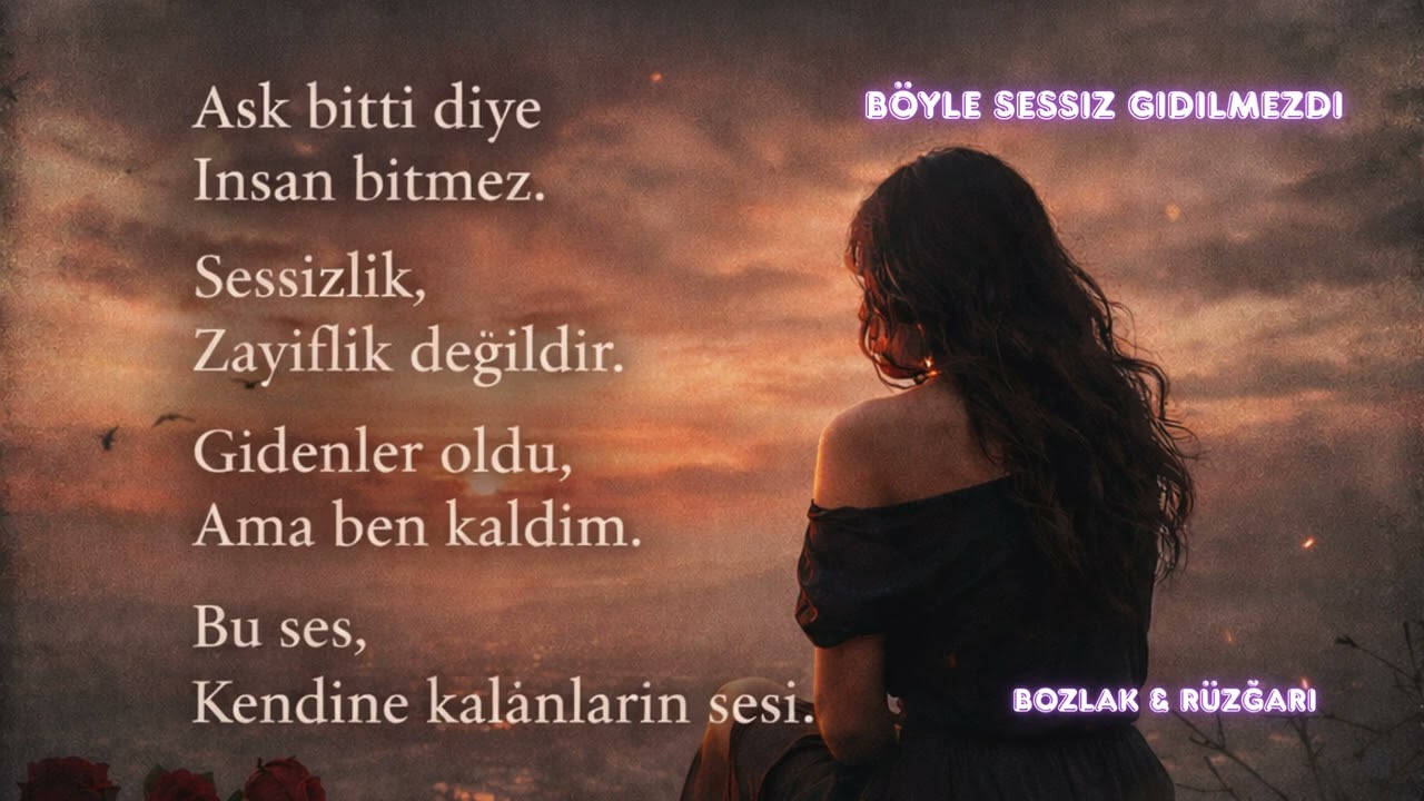 Böyle sessiz gidilmezdi-BOZLAK 
