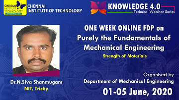 SOM Session - One Week ONLINE FDP on Purely the Fundamentals of Mechanical Engg