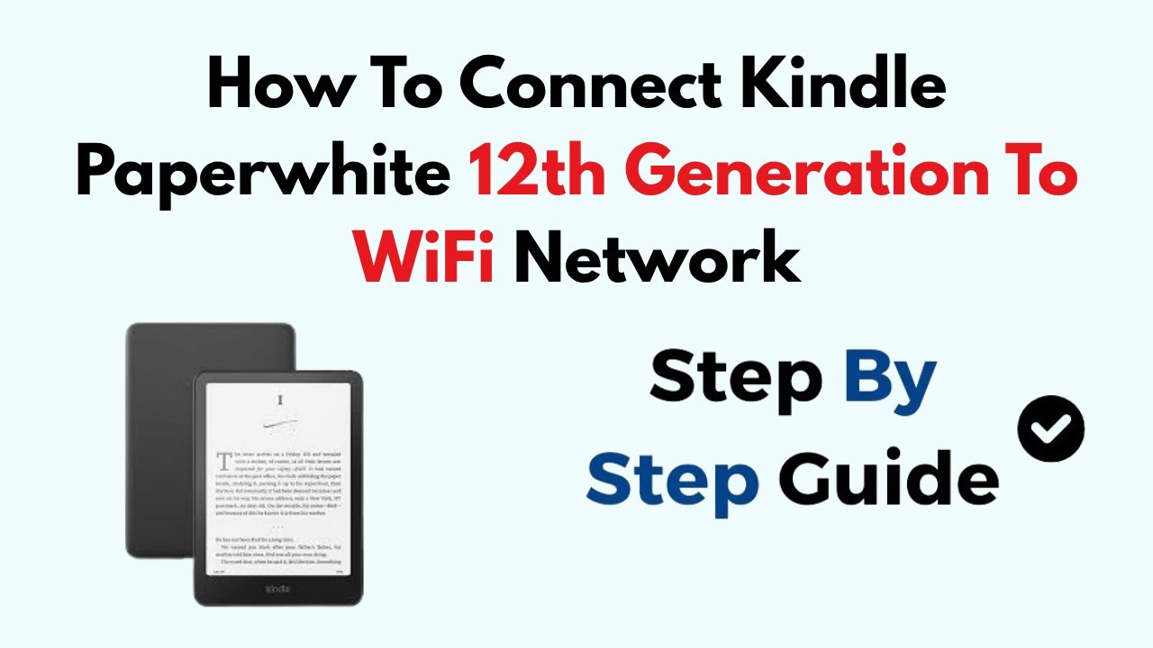 How To Connect Kindle Paperwhite 12th Generation To WiFi Network