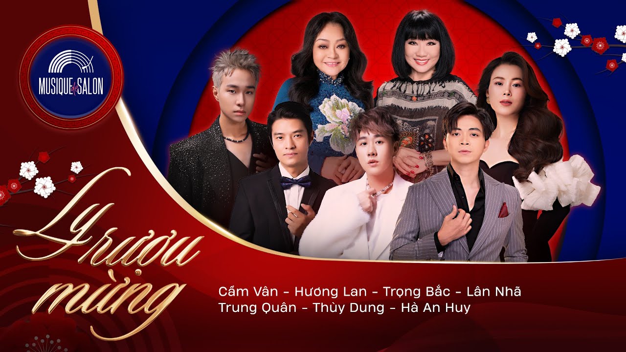 [FULL] LIVE CONCERT LY RƯỢU MỪNG | NHẠC XUÂN 2025 MUSIQUE DE SALON