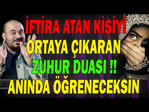 İFTİRA ATAN KİŞİYİ ORTAYA ÇIKARAN DUA, ARTIK HİÇBİRŞEY GİZLİ KALMAYACAK, HÜSEYİN DURU