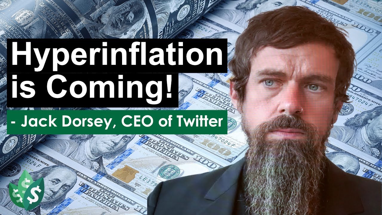 Jack Dorsey Says Hyperinflation is Coming YouTube