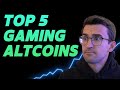 Top 5 gaming altcoins