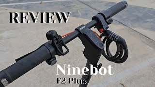 รีวิว E-Scooter | Ninebot F2 Plus ซีรีส์ F สเปคกลาง หลังใช้งานมา 15 วัน🌻⛅️✨️