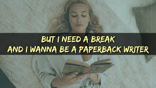 The Beatles - Paperback Writer ( lyrics )