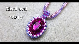 braiding rivoli oval 14x10 mm/як обплести овальне ріволі 14x10 мм