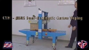 CTM - AIMS Semi / Fully Automatic Random Carton Taping. info@coding-india.com