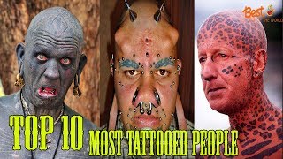 Top 10 Most Tattooed People In The World