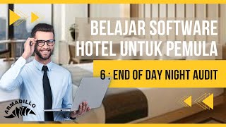 Belajar Software Hotel Untuk Pemula 6 : END OF DAY NIGHT AUDIT screenshot 2
