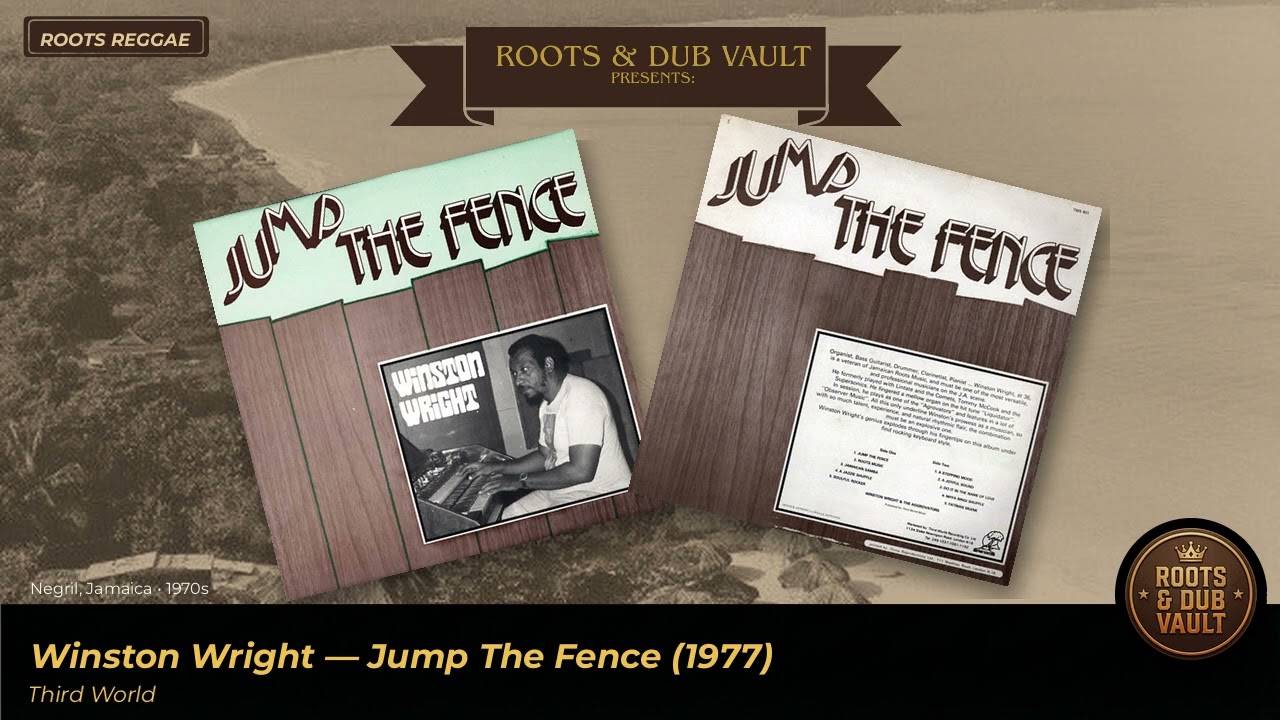 Winston Wright - Jump The Fence (Third World, 1977) | Full Album