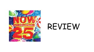 Now Thats What I Call Music! 25 Review