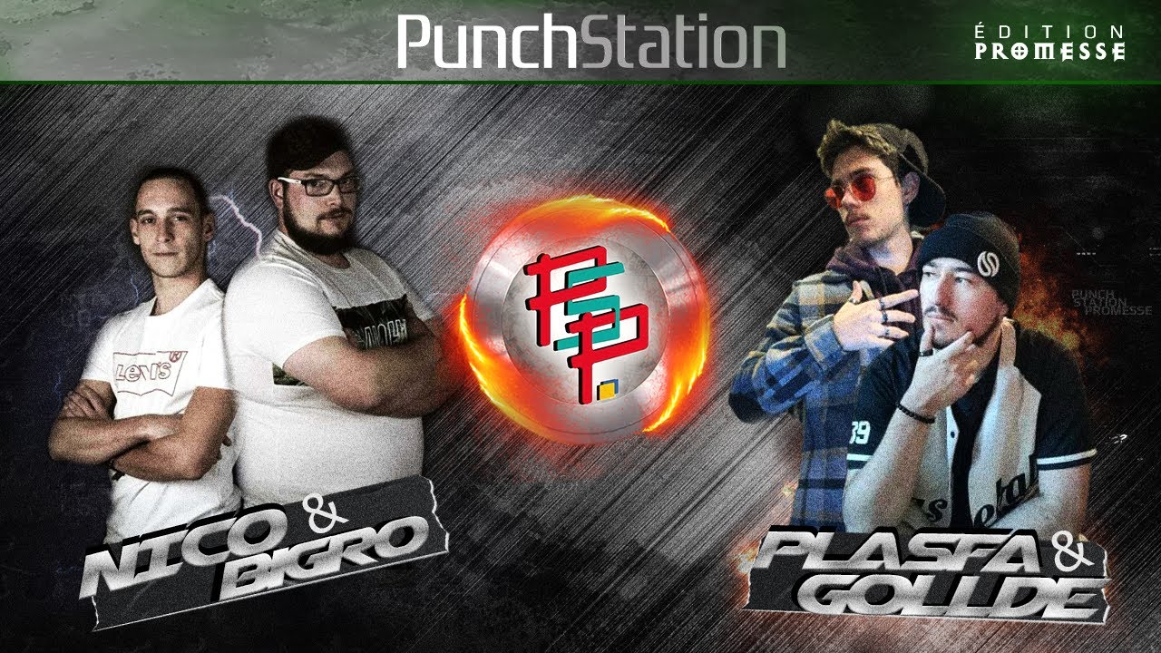 PunchStation Promesse : Nico & Bigro VS Plasfa & Gollde